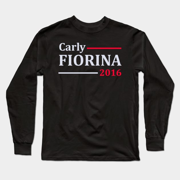 Carly Fiorina For President Long Sleeve T-Shirt by ESDesign